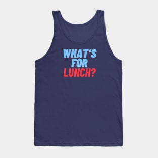 Funny Lunch Lady, What's for Lunch ? Tank Top